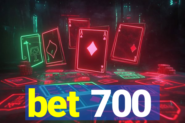 bet 700